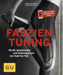 Faszien Tuning – Buch von Heike Oellerich und Miriam Wessels